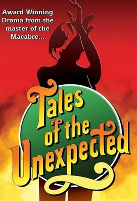 Tales of the Unexpected